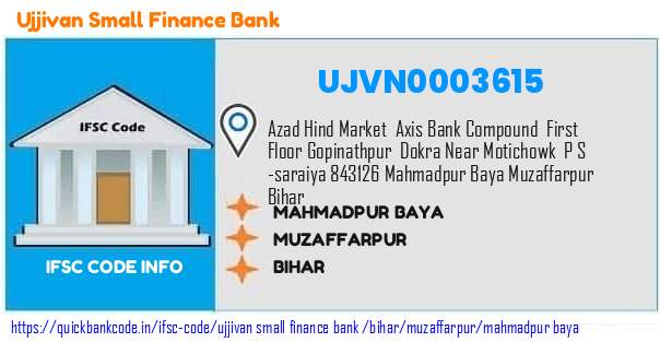 Ujjivan Small Finance Bank Mahmadpur Baya UJVN0003615 IFSC Code