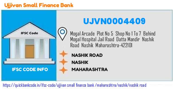 Ujjivan Small Finance Bank Nashik Road UJVN0004409 IFSC Code