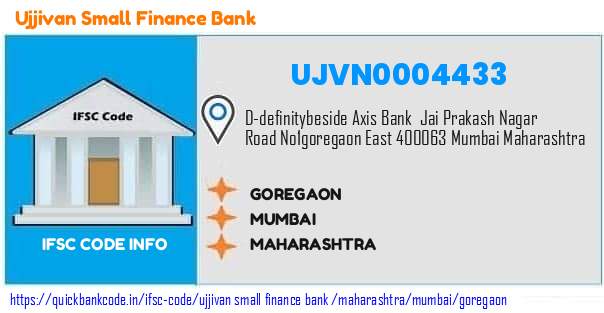 Ujjivan Small Finance Bank Goregaon UJVN0004433 IFSC Code