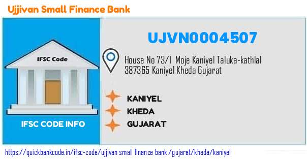 Ujjivan Small Finance Bank Kaniyel UJVN0004507 IFSC Code