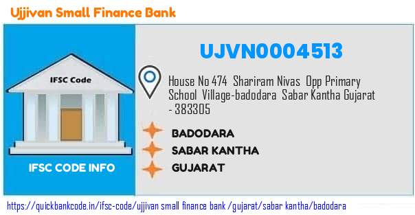 Ujjivan Small Finance Bank Badodara UJVN0004513 IFSC Code