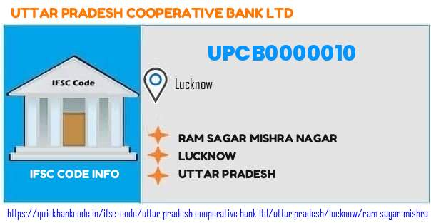 Uttar Pradesh Cooperative Bank Ram Sagar Mishra Nagar UPCB0000010 IFSC Code