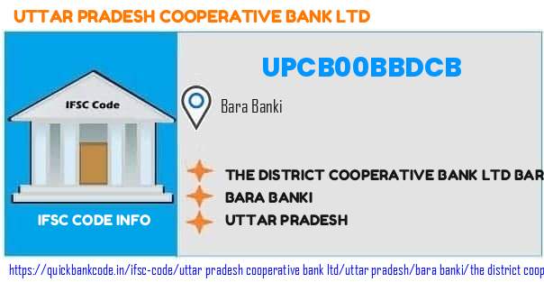 Uttar Pradesh Cooperative Bank The District Cooperative Bank  Barabanki UPCB00BBDCB IFSC Code