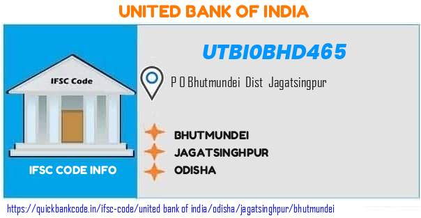 United Bank of India Bhutmundei UTBI0BHD465 IFSC Code