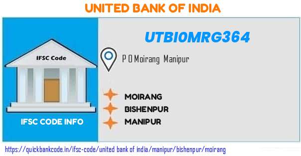 United Bank of India Moirang UTBI0MRG364 IFSC Code