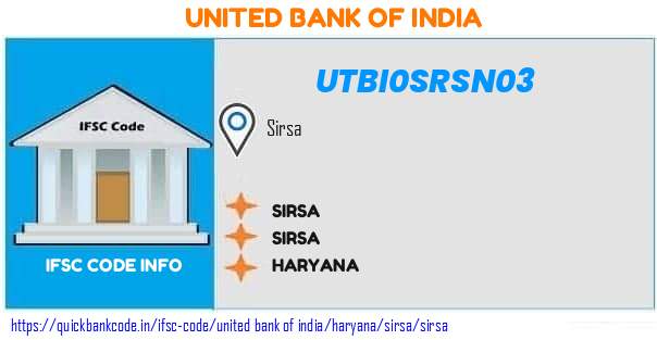 United Bank of India Sirsa UTBI0SRSN03 IFSC Code