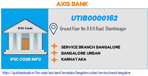 Axis Bank Service Branch Bangalore UTIB0000162 IFSC Code