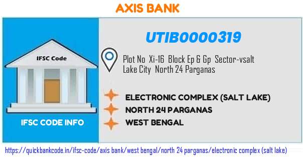 Axis Bank Electronic Complex salt Lake UTIB0000319 IFSC Code