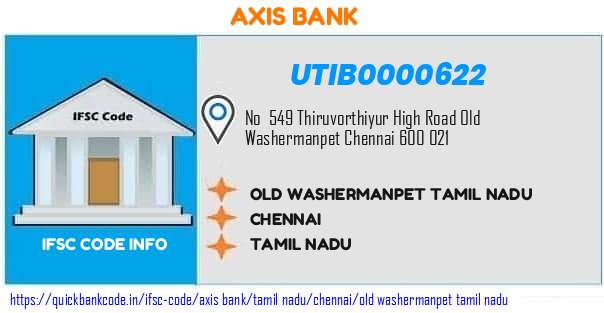 Axis Bank Old Washermanpet Tamil Nadu UTIB0000622 IFSC Code