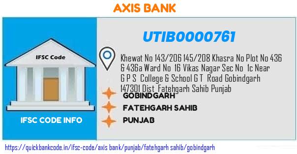 UTIB0000761 Axis Bank. GOBINDGARH