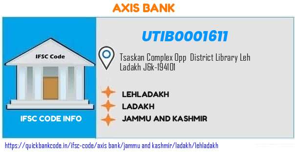 Axis Bank Lehladakh UTIB0001611 IFSC Code