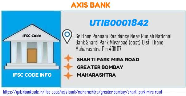 UTIB0001842 Axis Bank. SHANTI PARK, MIRA ROAD