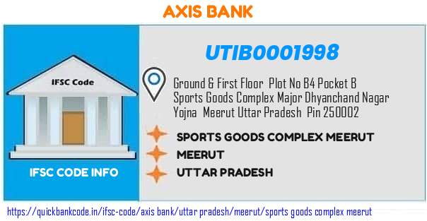Axis Bank Sports Goods Complex Meerut UTIB0001998 IFSC Code