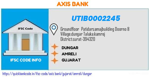 Axis Bank Dungar UTIB0002245 IFSC Code