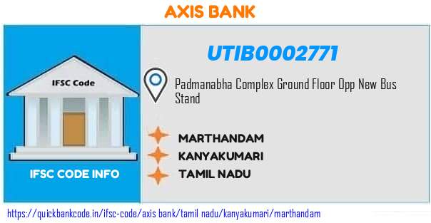 Axis Bank Marthandam UTIB0002771 IFSC Code