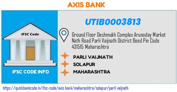 UTIB0003813 Axis Bank. PARLI VAIJNATH