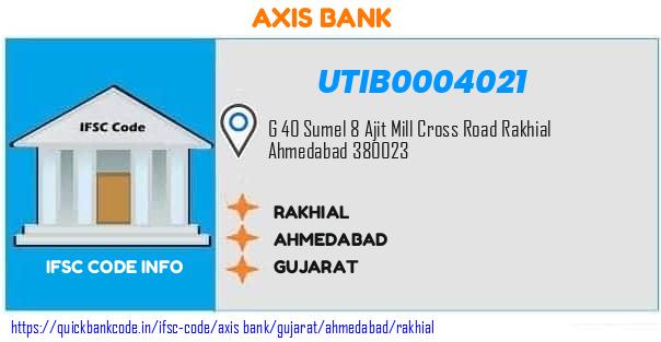 Axis Bank Rakhial UTIB0004021 IFSC Code