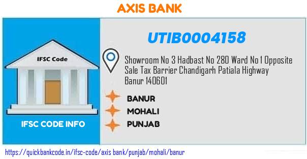 Axis Bank Banur UTIB0004158 IFSC Code
