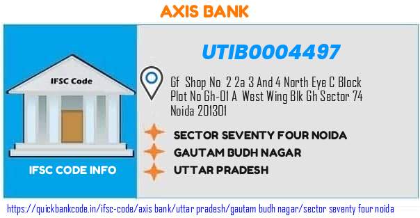 Axis Bank Sector Seventy Four Noida UTIB0004497 IFSC Code