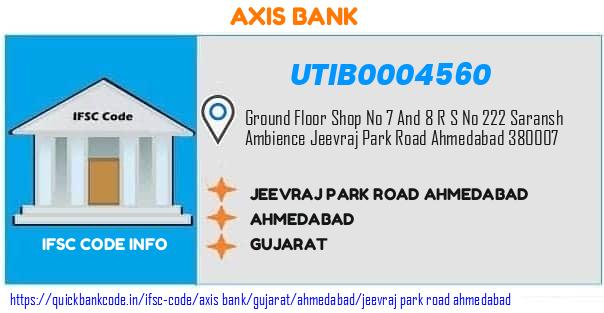 Axis Bank Jeevraj Park Road Ahmedabad UTIB0004560 IFSC Code