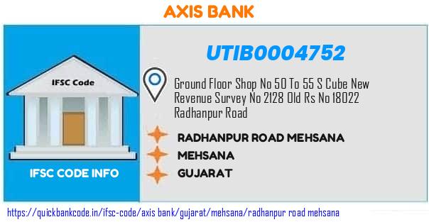 Axis Bank Radhanpur Road Mehsana UTIB0004752 IFSC Code