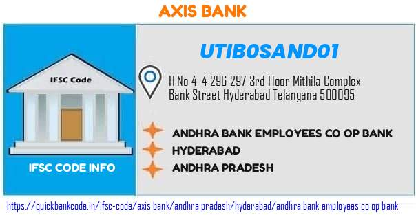 Axis Bank Andhra Bank Employees Co Op Bank UTIB0SAND01 IFSC Code