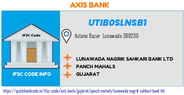 Axis Bank Lunawada Nagrik Sahkari Bank  UTIB0SLNSB1 IFSC Code