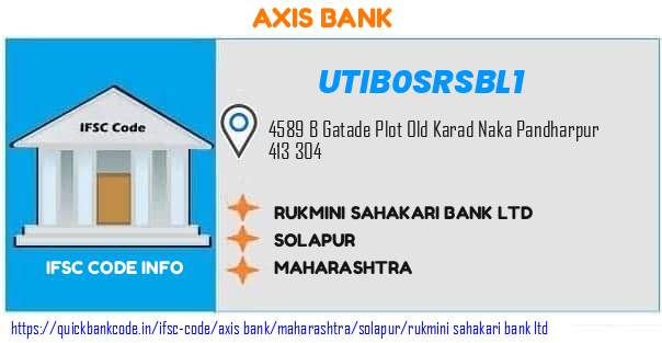 Axis Bank Rukmini Sahakari Bank  UTIB0SRSBL1 IFSC Code