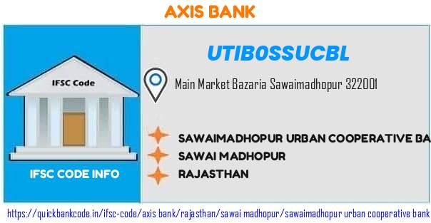 Axis Bank Sawaimadhopur Urban Cooperative Bank UTIB0SSUCBL IFSC Code