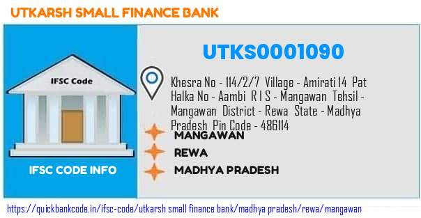 Utkarsh Small Finance Bank Mangawan UTKS0001090 IFSC Code