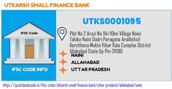 Utkarsh Small Finance Bank Naini UTKS0001095 IFSC Code