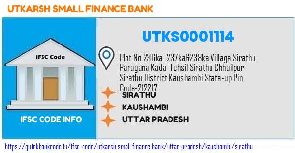 Utkarsh Small Finance Bank Sirathu UTKS0001114 IFSC Code