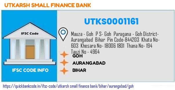 Utkarsh Small Finance Bank Goh UTKS0001161 IFSC Code
