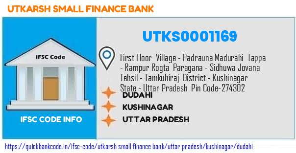 Utkarsh Small Finance Bank Dudahi UTKS0001169 IFSC Code