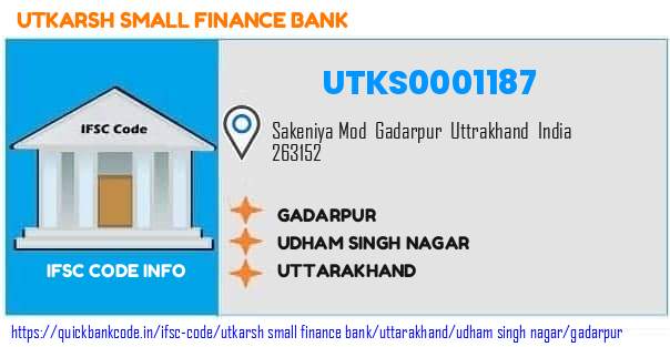 Utkarsh Small Finance Bank Gadarpur UTKS0001187 IFSC Code