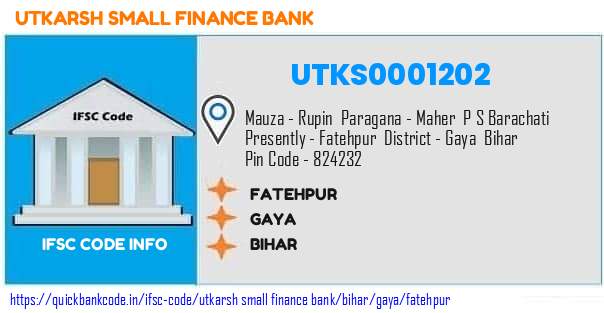 Utkarsh Small Finance Bank Fatehpur UTKS0001202 IFSC Code
