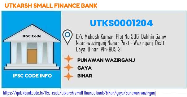 Utkarsh Small Finance Bank Punawan Wazirganj UTKS0001204 IFSC Code