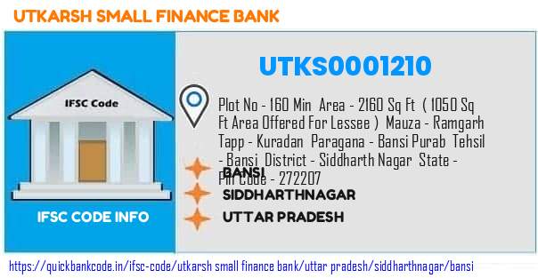 Utkarsh Small Finance Bank Bansi UTKS0001210 IFSC Code