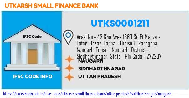 Utkarsh Small Finance Bank Naugarh UTKS0001211 IFSC Code