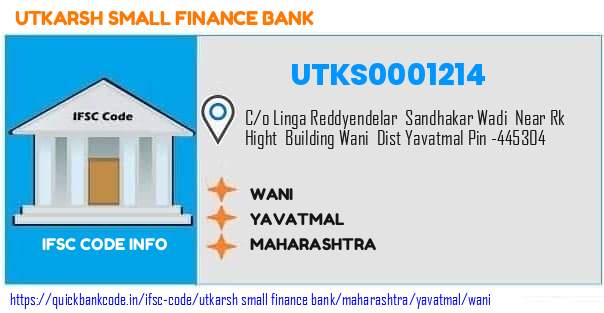 Utkarsh Small Finance Bank Wani UTKS0001214 IFSC Code