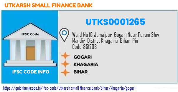 Utkarsh Small Finance Bank Gogari UTKS0001265 IFSC Code