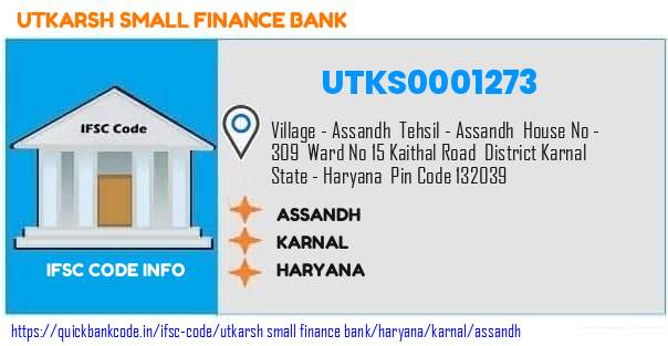 Utkarsh Small Finance Bank Assandh UTKS0001273 IFSC Code