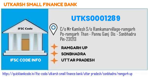 Utkarsh Small Finance Bank Ramgarh Up UTKS0001289 IFSC Code