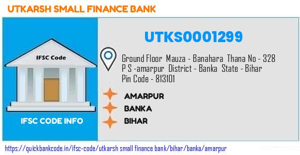 Utkarsh Small Finance Bank Amarpur UTKS0001299 IFSC Code