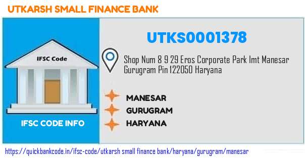 Utkarsh Small Finance Bank Manesar UTKS0001378 IFSC Code