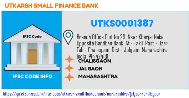 Utkarsh Small Finance Bank Chalisgaon UTKS0001387 IFSC Code