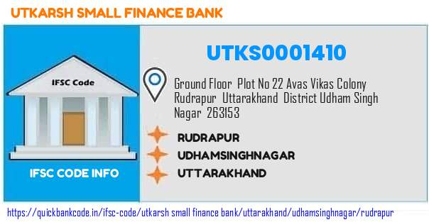 Utkarsh Small Finance Bank Rudrapur UTKS0001410 IFSC Code