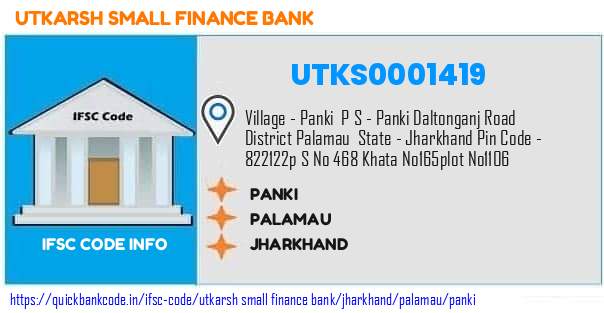 Utkarsh Small Finance Bank Panki UTKS0001419 IFSC Code