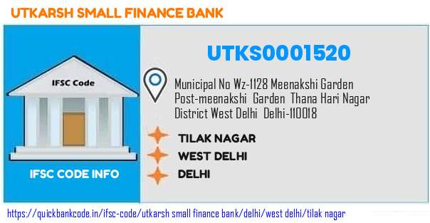 Utkarsh Small Finance Bank Tilak Nagar UTKS0001520 IFSC Code