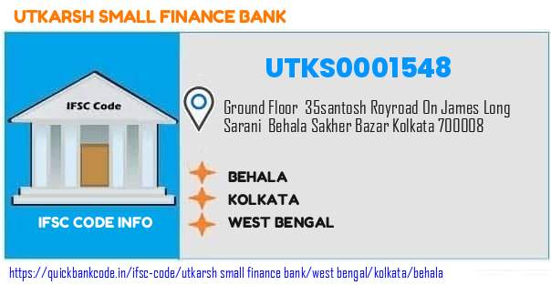 Utkarsh Small Finance Bank Behala UTKS0001548 IFSC Code